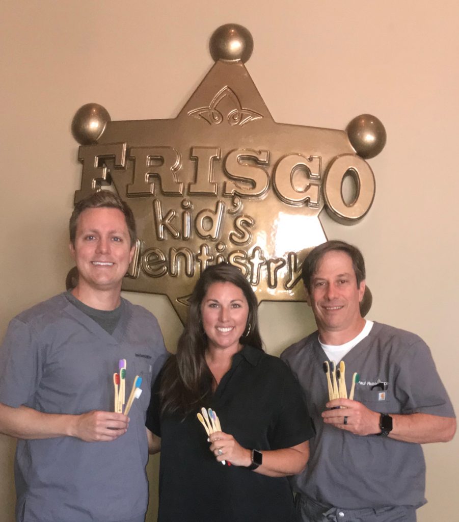 Free Biodegradable Toothbrushes Frisco Kid’s Dentistry, Dr. Paul Rubin and Dr. David Sentelle